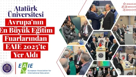 Atatürk Üniversitesi EAIE 2025 Eğitim Fuarı’nda uluslararası iş birliklerini güçlendirdi